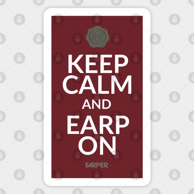 Keep Calm And Earp On! Text only Magnet by SurfinAly Design 